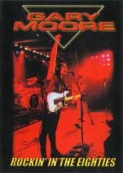 Gary Moore : Rockin' in the Eighties (DVD)